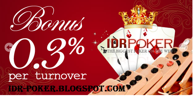 IDRPOKER.COM AGEN TEXAS POKER DAN DOMINO ONLINE INDONESIA TERPERCAYA - Trik dan Tips Bermain Poker Online Di IDRPOKER