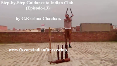 Indian Club: The Step-by-Step Guidance (Episode-13)