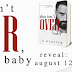 COVER REVEAL + GIVEAWAY - This Isn’t Over, Baby by K. Webster 