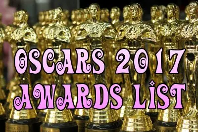 OSCAR AWARDS 2017 List