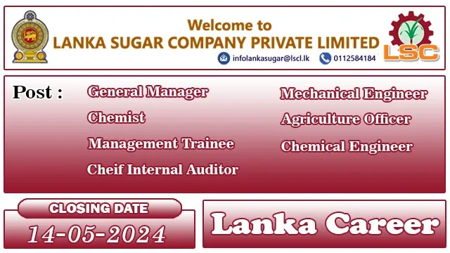 Lanka Sugar Company Job Vacancies 2024