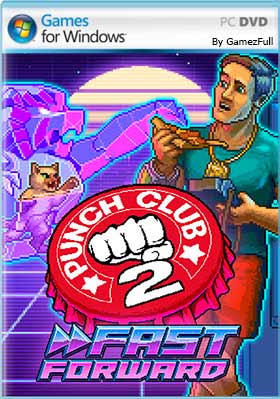 Punch Club 2 Fast Forward PC Full Español 2023