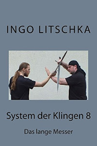 System der Klingen 8: Das lange Messer