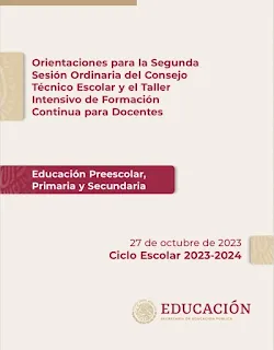 Consejo Técnico Escolar y Taller Intensivo de Formación Continua para Docentes Segunda Sesión Ordinaria