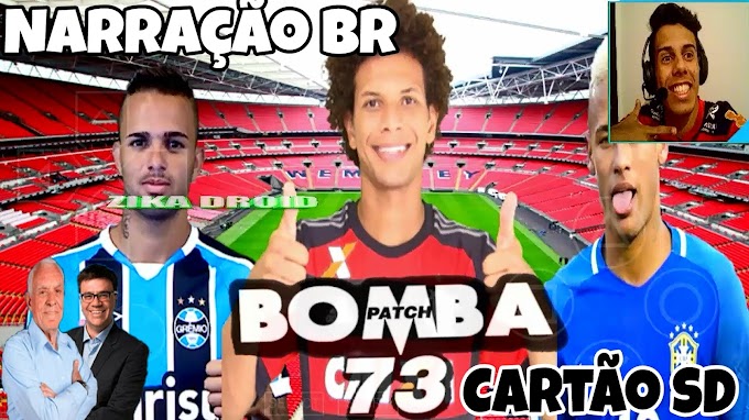 BOMBA PATCH 17 atualizado narração Silvio Luiz - brasileirão Download 