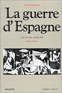 La guerre d' Espagne = (The Spanish Civil War) / Hugh Thomas