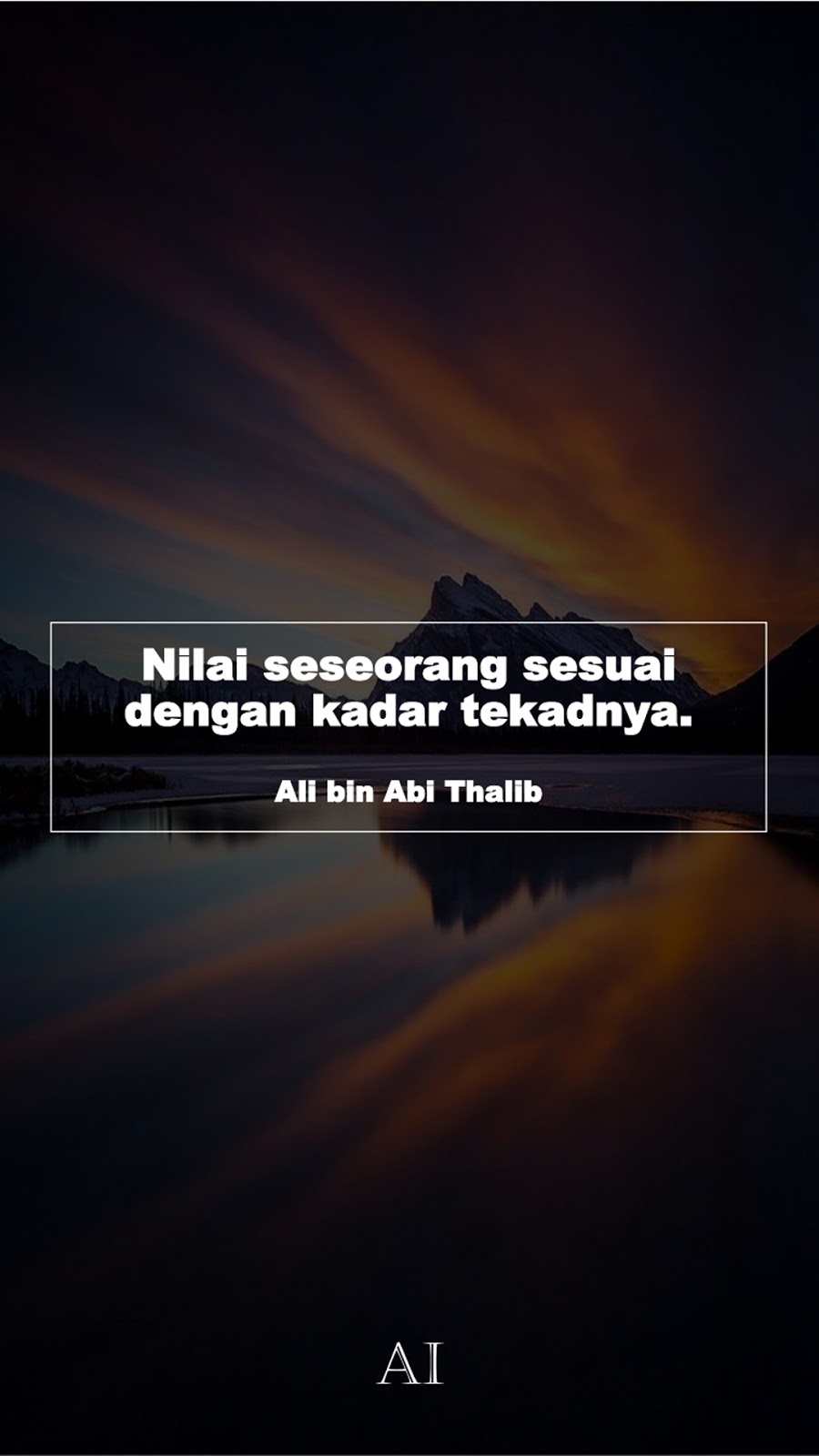 Wallpaper Kata Bijak Ali bin Abi Thalib  (Nilai seseorang sesuai dengan kadar tekadnya.)