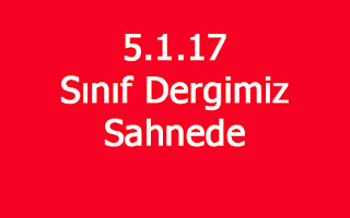 Sınıf Dergimiz Sahnede