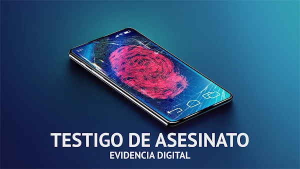 Testigo De Asesinato Evidencia Digital