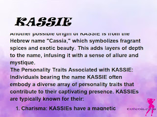 ▷ meaning of the name KASSIE