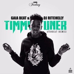 (Afro Beat) Tiimmy Turner [Gaia Beat & Dj Ritchelly Afro Beat] (Remix) (2016)