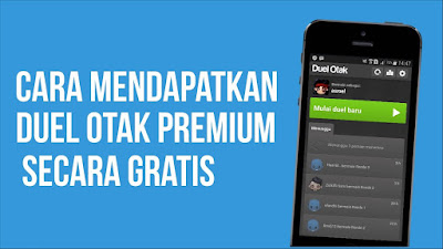  Cara Mendapatkan Duel Otak Premium Secara Gratis