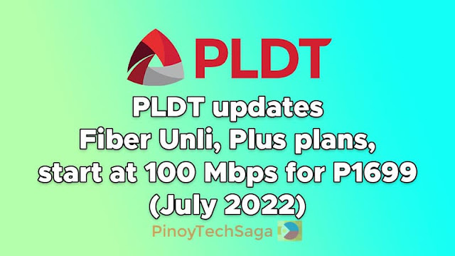 PLDT updates Fiber Unli, Plus plans, start at 100 Mbps for P1699