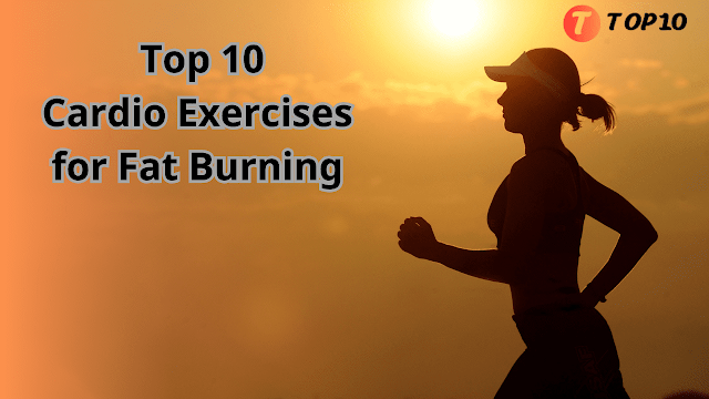Best 10 cardio workouts to burn fat