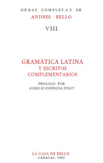 Andrés Bello - FCDB - Obras Completas 8 - Gramatica Latina y Escritos Complementarios