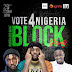 EVENT: #Vote4Nigeria Block Party live in Port Harcourt