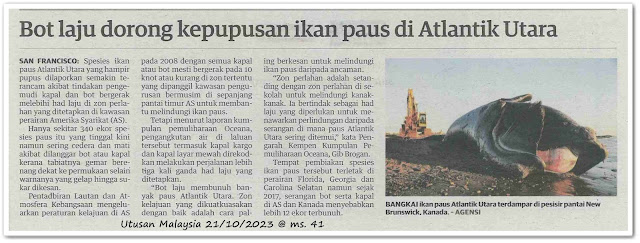 Bot laju dorong kepupusan ikan paus di Atlantik Utara - Keratan akhbar Utusan Malaysia 21 Oktober 2023