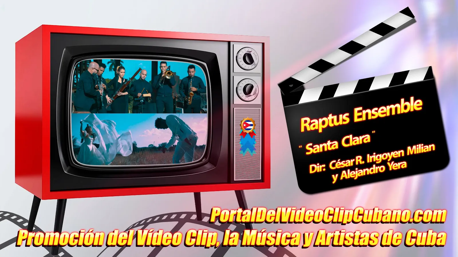 Raptus Ensemble - ¨Santa Clara¨ - Dirección César R. Irigoyen Milian - Alejandro Yera. Portal Del Vídeo Clip Cubano. Música Instrumental Cubana. CUBA.
