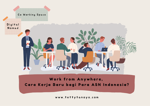 Work from Anywhere, Cara Kerja Baru bagi Para ASN Indonesia?