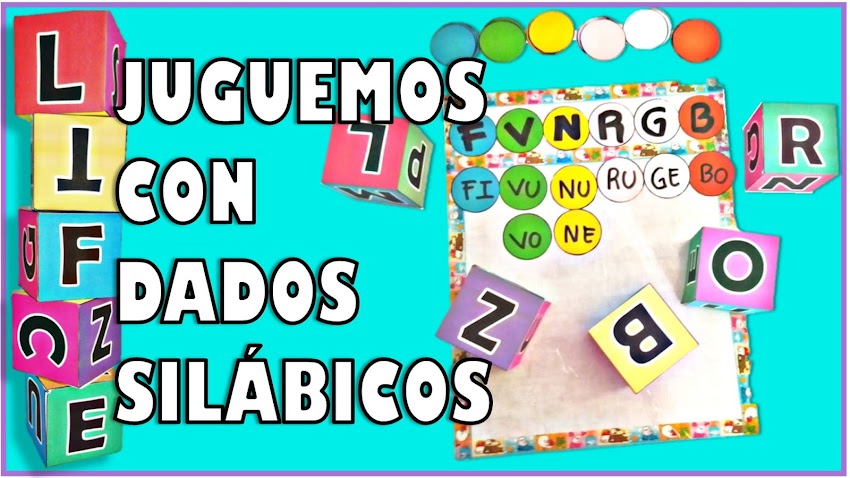 CÓMO  HACER UN INCREÍBLE JUEGO SILÁBICO CON DADOS (DIY)-INCLUYE MATERIAL ...