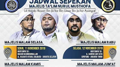 Jadwal Majlis Nurul Musthofa, 11 November - 16 November 2019