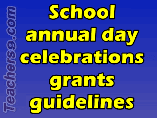 School annual day celebrations grants and guidelines