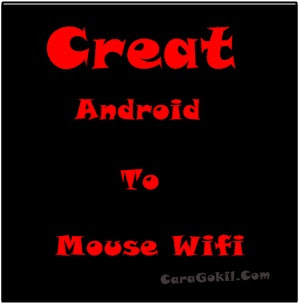 Android Menjadi Mouse 