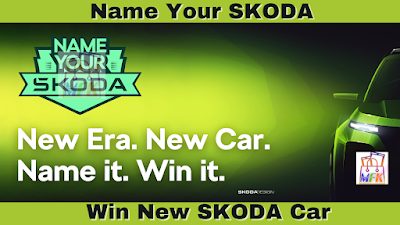 Name Your SKODA Contest Win SKODA CAR
