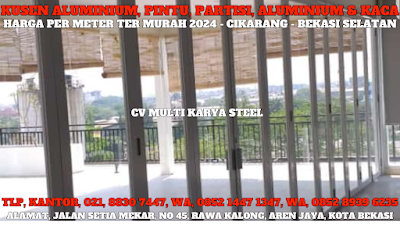 GAMBAR, KUSEN ALUMINIUM, CIKARANG, HARGA, KUSEN ALUMINIUM, PER METER, TERBARU, 2024