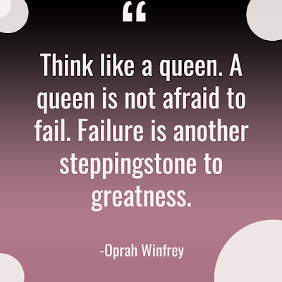 cool positive quote for women - thinking like a queen - failure is another steppingstone by oprah winfrey