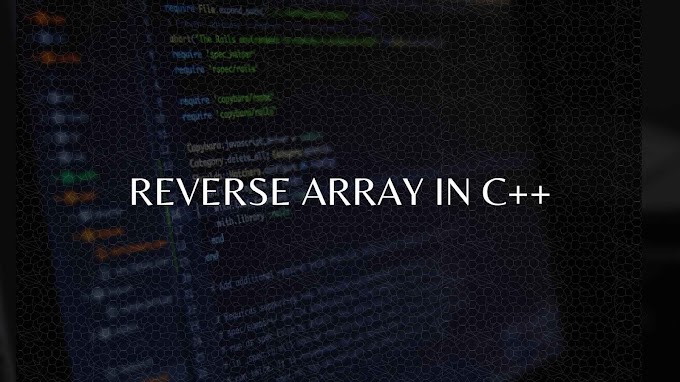 C++ Program to Reverse an Array