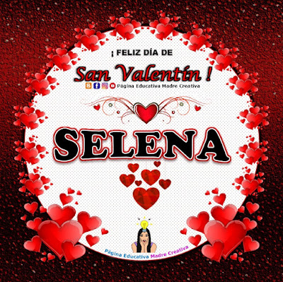 Feliz Día de San Valentín - Nombre Selena