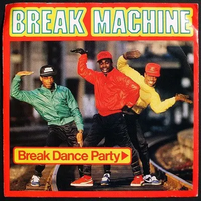 Break Machine - Break Dance Party [LP] (1984) Flac