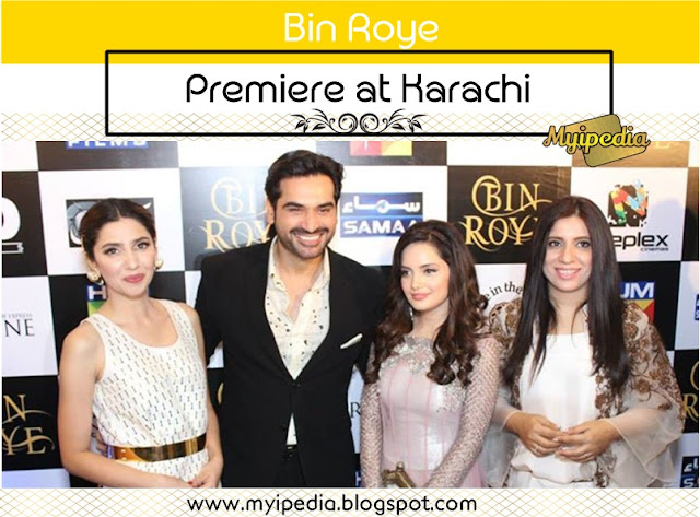 Bin Roye Grand Premiere at Nueplex Cinema Karachi 