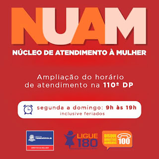 Rede de proteção a mulher: NUAM amplia horário de atendimento