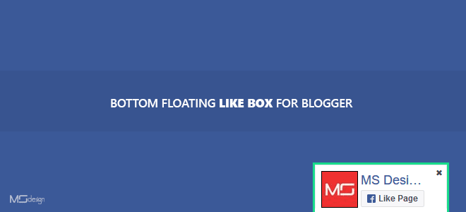 Bottom Floating Facebook Like Box Widget for Blogger - Responsive Blogger Template