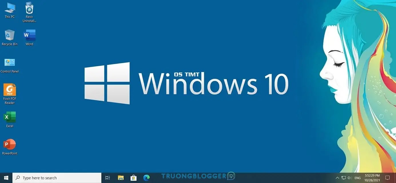 Download Windows 10 21H1 TIMT (32Bit + 64Bit) - Full Soft, Nhanh, Mượt, Nhẹ 2021