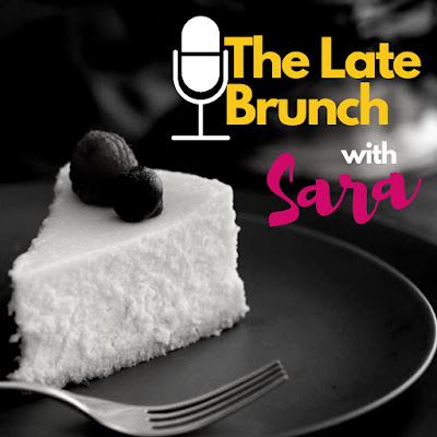 THE LATE BRUNCH WITH SARA NEYRHIZA