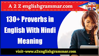 130+ Proverbs In English with Hindi Meaning (मुहावरे इन इंग्लिश एंड हिंदी)