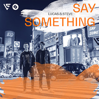 MP3 download Lucas & Steve - Say Something - Single iTunes plus aac m4a mp3