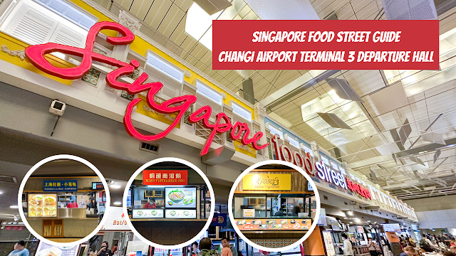 Singapore Food Street @ Changi Airport Terminal 3 Departure