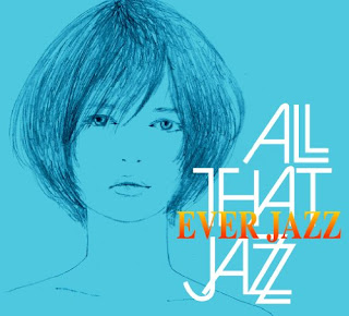 All That Jazz - Ever Jazz