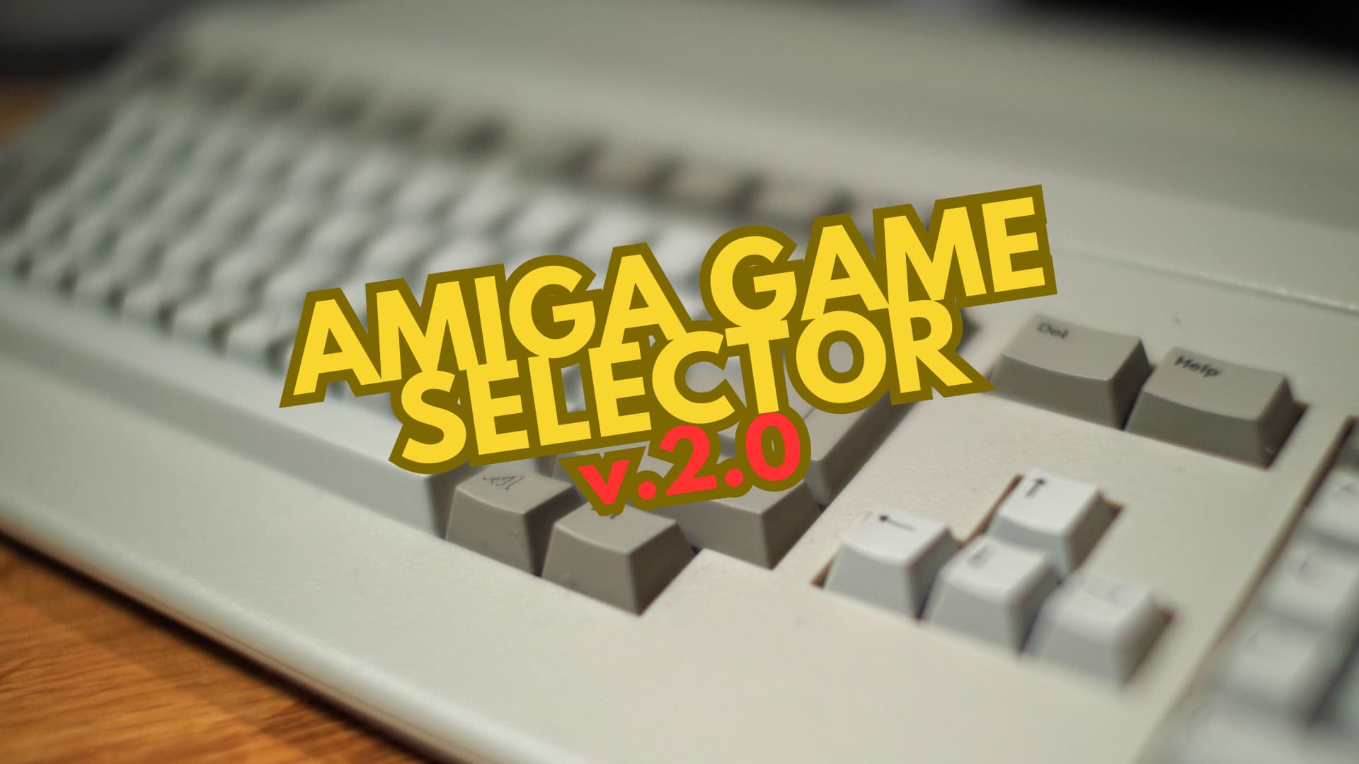 Der A500 Mini Game Selector v2.0 | Das Mega Game Pack für deinen A500 Mini Commodore Amiga Nachbau