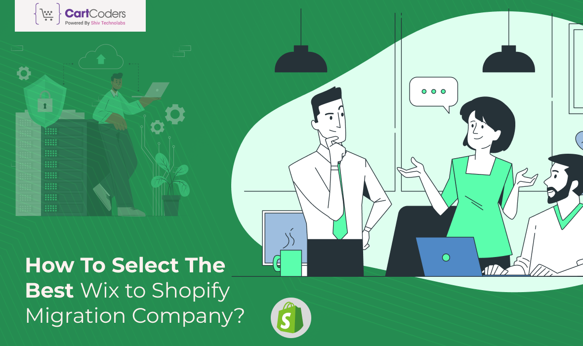 How To Select The Best Wix to Shopify Migration Company?