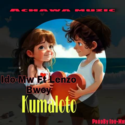 Ido Mw -Kumaloto - ft Lenzo Bwoy ||Prod by_Ido-Mw