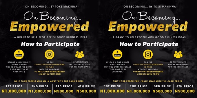 Apply !! Toke Makinwa ‘On Becoming Empowered’ For Creative Nigerians To Win Cash Prizes #IMustHaveMyOwn