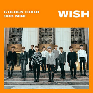 Download Lagu MP3 MV [Full Album] Golden Child – Golden Child 3rd Mini Album [WISH]