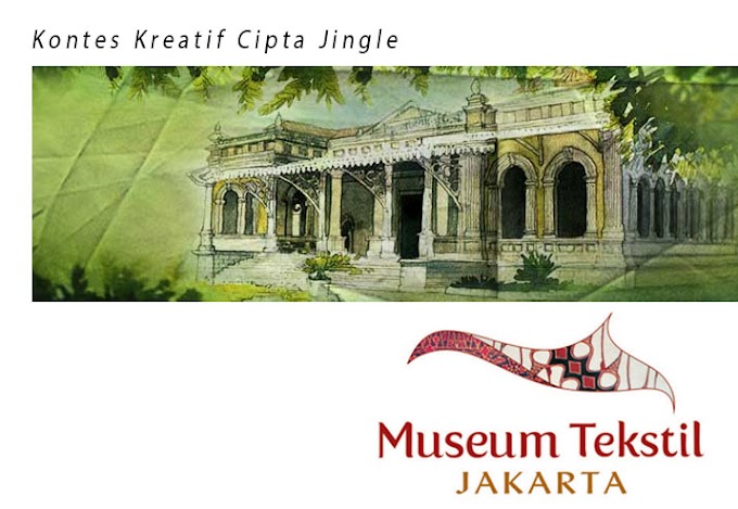 Kontes Kreatif Cipta Jingle Museum Tekstil Jakarta