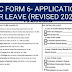 Use of the Revised Application for Leave (Form 6)