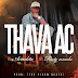 Thava AC: “Acredita” (Prod. The Visow Beats)